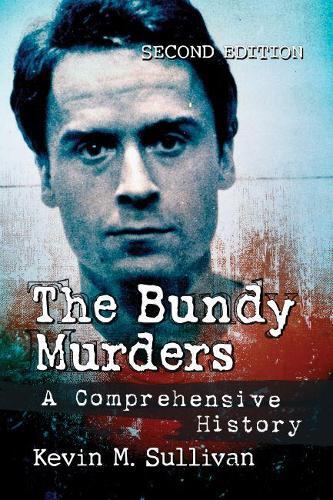 Thumbnail - Kevin M. Sullivan The Bundy Murders (taschenbuch)