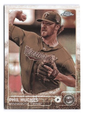 2015 TOPPS CHROME Baseball - SEPIA REFRACTOR - Phil Hughes NM-MT #185 B