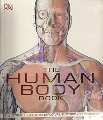 THE HUMAN BODY BOOK - AN ILLUSTRATED GUIDE TO ITS STRUCTURE, FUNCTION AND DISO,