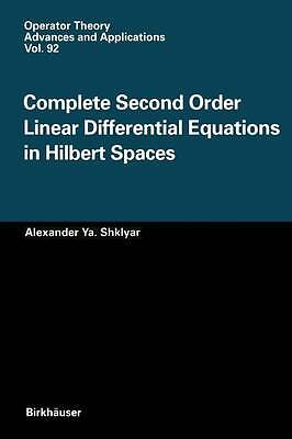 Complete Second Order Linear Differential Equations Hilbert Space  9783764353773