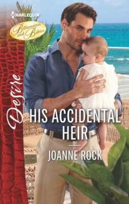 His Accidental Heir: A passionate story o- Joanne Rock, 9780373838486, paperback