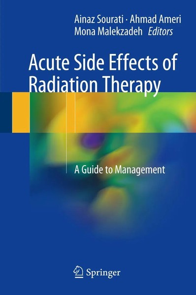 Ainaz Sourati (U. A.) | Acute Side Effects Of Radiation Therapy | Buch (2017)-image