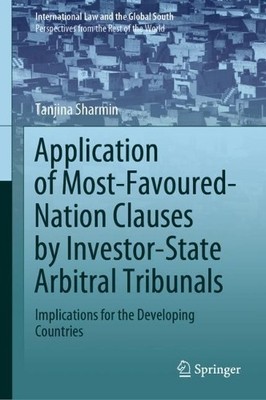 Application of Most-Favoured-Nation Clauses by Investor-State... - 9789811537295