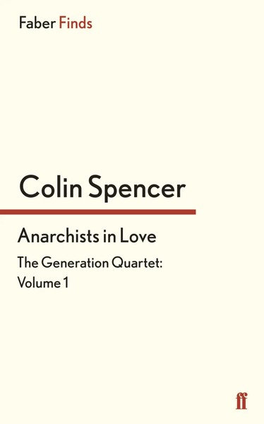 Anarchists In Love Colin Spencer Taschenbuch 294 S. Englisch 2015-image