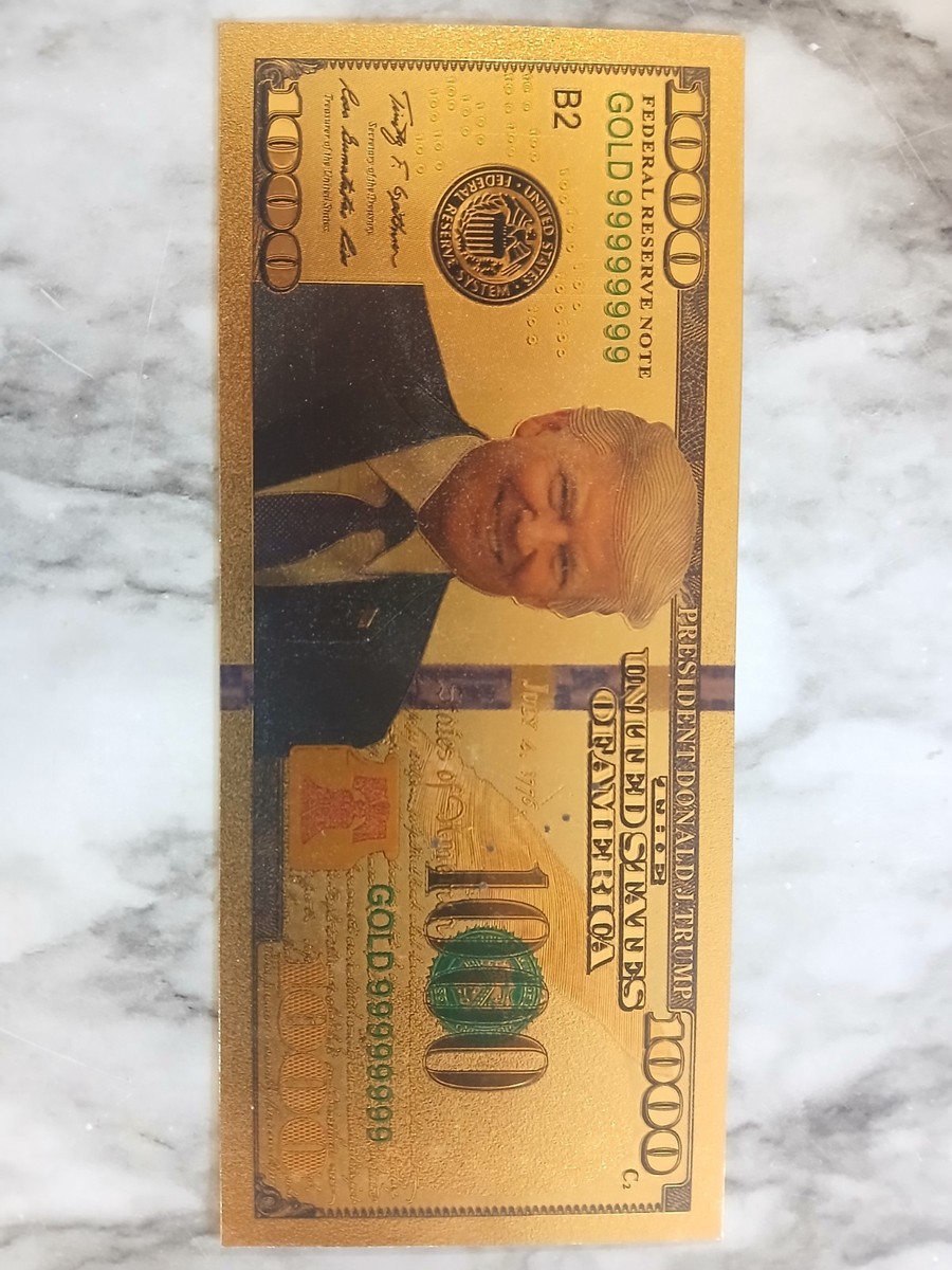 President Donald Trump Gold $1000 Dollar Bill | eBay