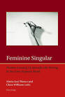 Feminine Singular: Women Growing Up through Life-Writing in the Luso-Hispanic World by Peter Lang AG, Internationaler Verlag der Wissenschaften (Paperback, 2016)