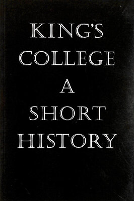 King's College: A Short History. by Morris, Christopher