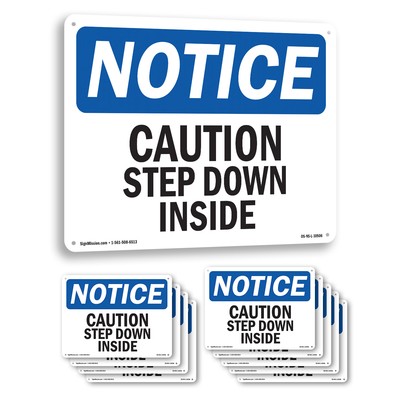 Caution Step Down Inside OSHA Notice Sign Metal, Plastic, Decal - 5 or 10 Pack