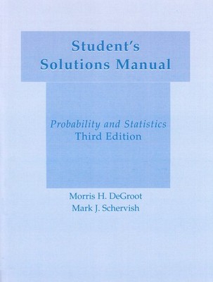 Student's Solution Manual Probability & Statistics