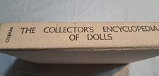 THE COLLECTORS ENCYCLOPEDIA OF DOLLS Coleman Hard Cover 1973