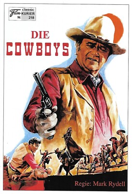 CLASSIC  Film Kurier  Nr.  218  -   Die  COWBOYS / John Wayne / keine DVD D