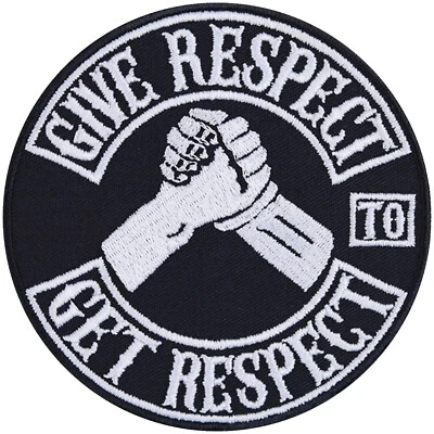 Aufnäher: Give Respect-Get Respect Aufbügler Biker Patch Rocker Applikation