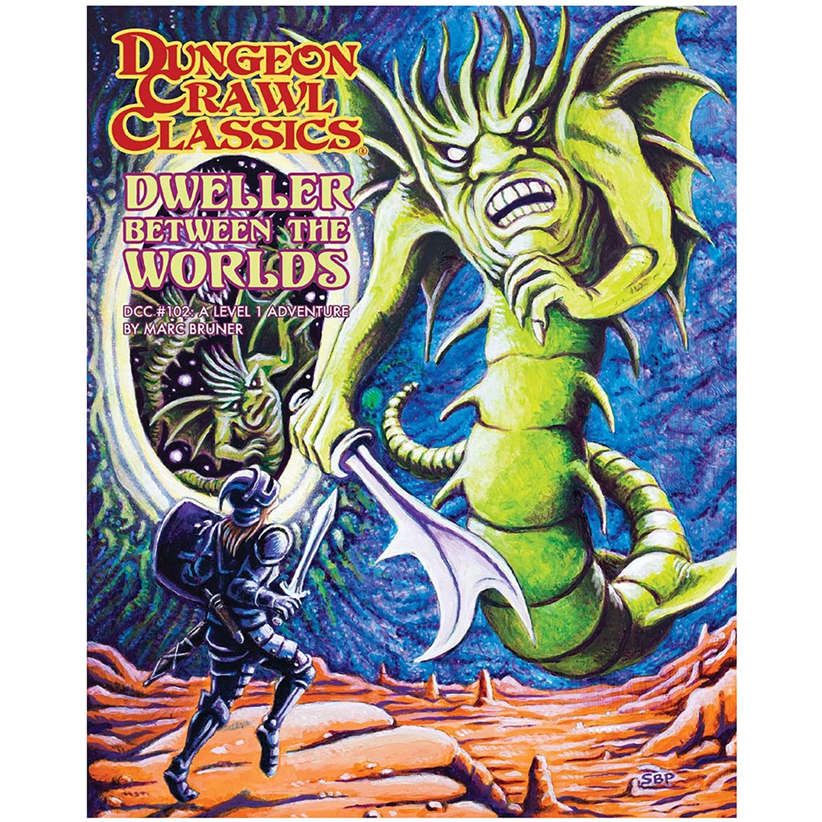 Marc Bruner Dungeon Crawl Classics #102: Dweller Between the Worlds (Tascabile)