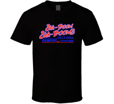 Shh Boom Booms Bar And Girl Kenny Powers T Shirt
