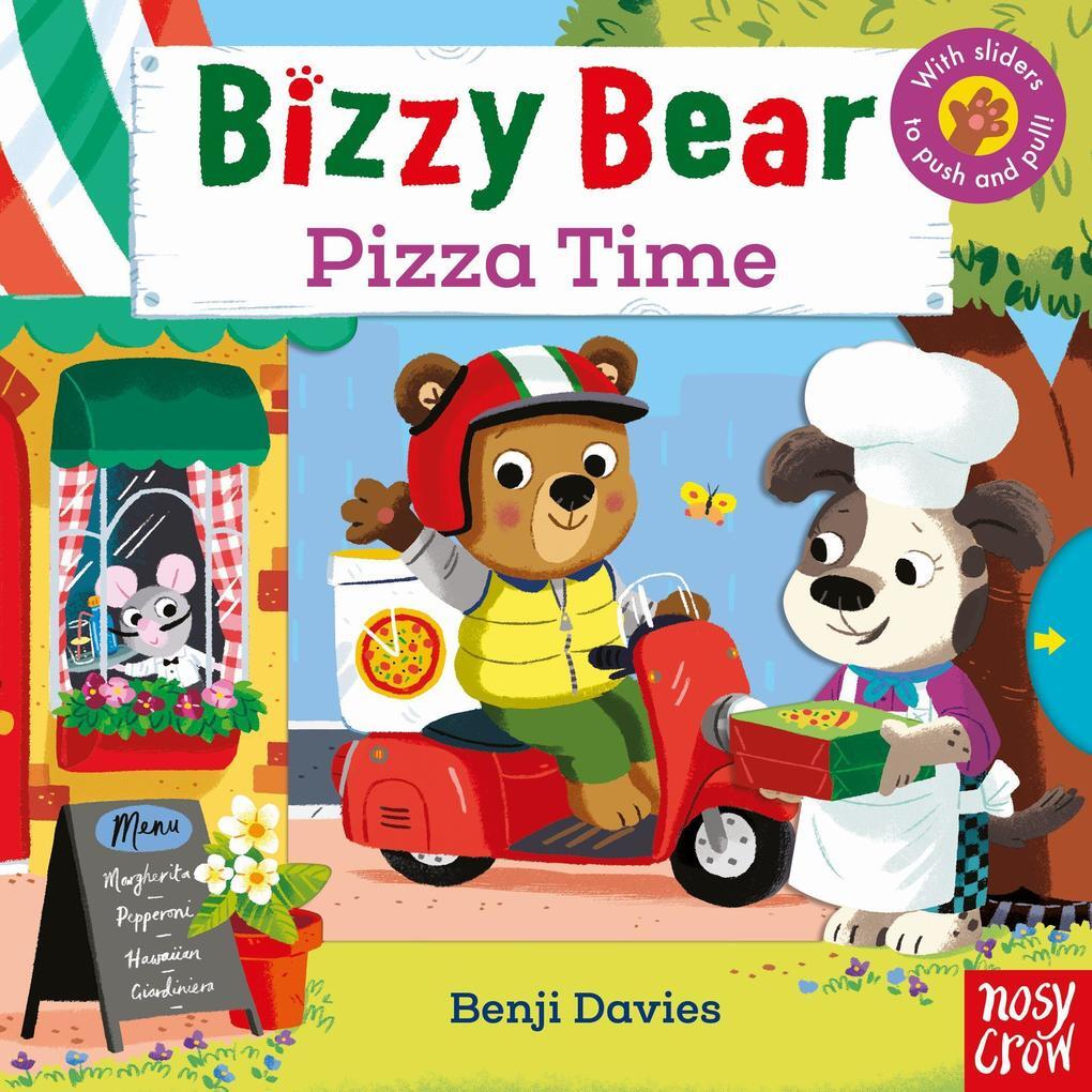 Thumbnail - Bizzy Bear: Pizza Time | Benji Davies | Englisch