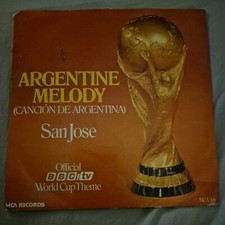 San Jose - Argetine Melody 7" Vinyl (BBC - World Cup Theme)