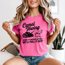 Funny Unisex Graphic T-Shirt  Camel Towing Sarcastic Humor Tee Gift for Him