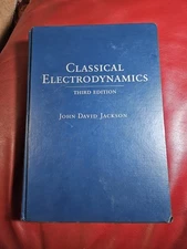 Classical Electrodynamics Third Edition by Jackson, John David 3E Hardcover 1999