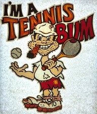 Original Vintage 1974 I  m A Tennis Bum Iron On Transfer