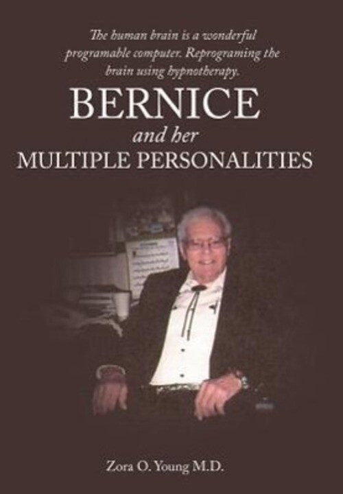 Zora O. Young M. D. | Bernice And Her Multiple Personalities | Buch |