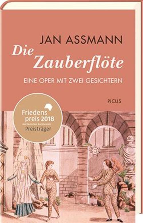 Thumbnail - Die Zauberflöte | Jan Assmann | Eine Oper Mit Zwei Gesichtern | Buch |