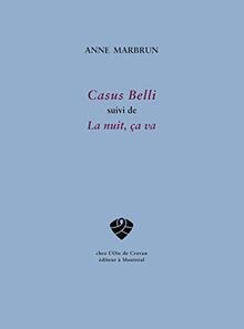 Casus Belli suivi de La nuit, ça va von Marbrun, Anne | Buch | Zustand sehr gut