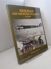 German Air-dropped Weapons To 1945 by Fleischer