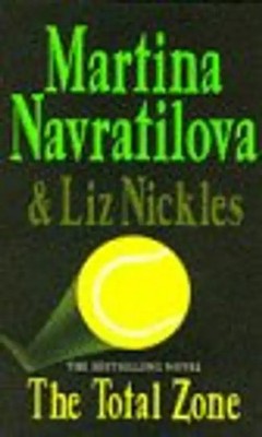 The Total Zone - Martina Navratilova