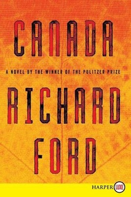 Canada by Richard Ford (English) Paperback Book