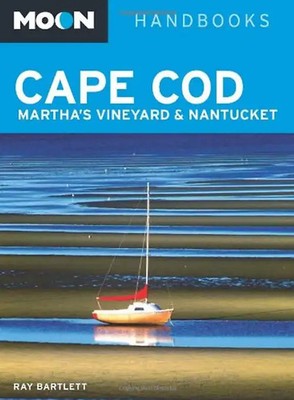 Moon Cape Cod, Martha's Vineyard & Nantucket - Bartlett, Ray