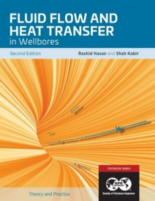 #ad Fluid Flow and Heat Transfer in Wellbores 2nd Edition Like New Used Free s... $238.34