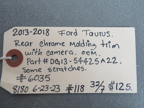2013 2018 FORD TAURUS REAR CHROME MOLDING TRIM WITH CAMERA OEM - Picture 11 of 11