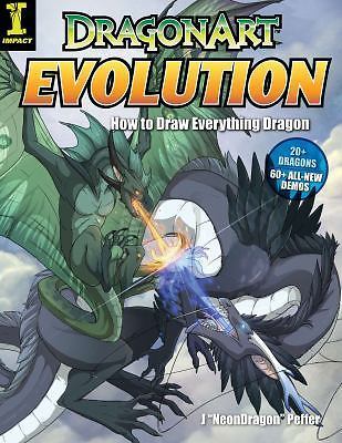 Dragonart Evolution; How to draw dragons:- paperback, 1440302529, Jessica Peffer