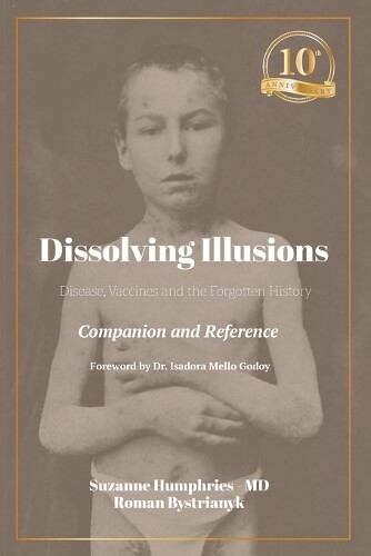 Suzanne Humphries Roman Bystrianyk Dissolving Illusions (Tascabile)