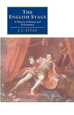 The English Stage A History of Drama and Performance Styan Paperback
