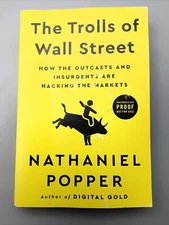 The Trolls of Wall Street by Nathaniel Popper Book ARC 6/24 Uncorrected Proof