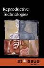 Reproductive Technologies by Greenhaven Press (Paperback / softback, 2009)