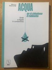 Acqua se ci chiudono il Rubinetto - Marco Manunta