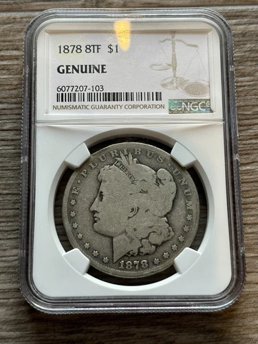 ⭐️Rare⭐️1878 $1 8TF Morgan Silver Dollar NGC Genuine Only 749,500 Minted
