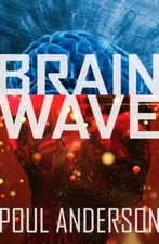 Brain Wave by Poul Anderson: Used