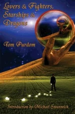 Lovers & Fighters, Starships & Dragons Purdom, Tom Paperback Collectible - Very