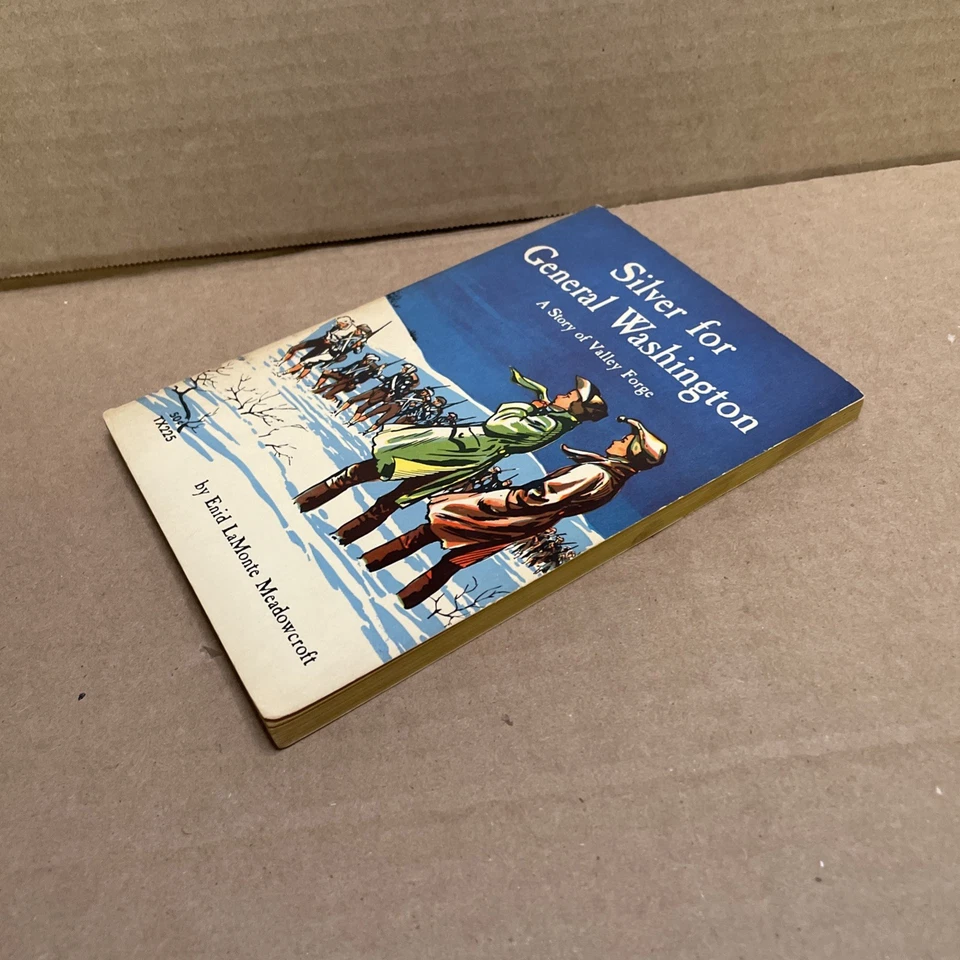 Rare SILVER FOR GENERAL WASHINGTON A Story Of Valley Forge by Enid Meadowcroft. - Image 3 of 4