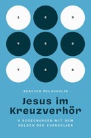 Jesus Im KreuzverhöR, Rebecca Mclaughlin