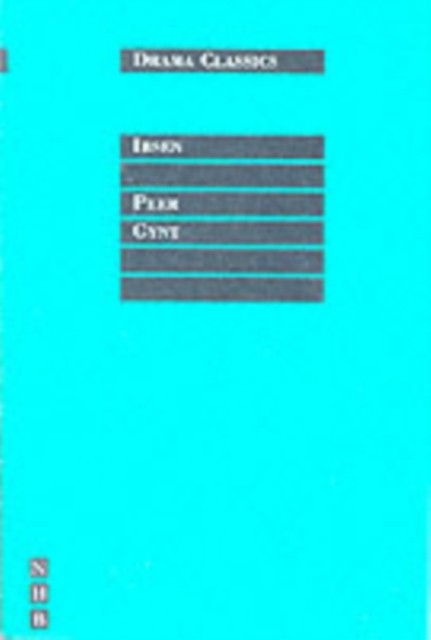 Peer Gynt by Henrik Ibsen PAPERBACK 9781854594358