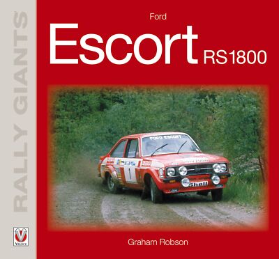 Ford Escort RS1800 (Rally Giants) [Paperback] Robson, Graham