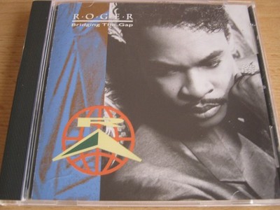 Roger ''Bridging The Gap'' (1991) ''(Everybody) Get Up'' ''Take Me Back'' Top Album !
