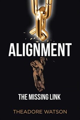 Watson - Alignment  The Missing Link - New paperback or softback - X555z