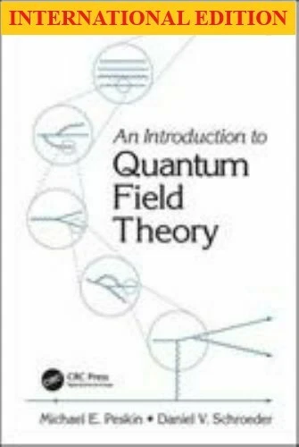 洋書 Introduction to Quantum Field Theory Introduction to Quantum Field Theory by Daniel V. Schroeder and