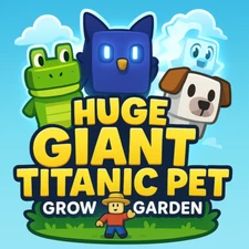 [❄️CHEAP & SAMEDAY DELIVERY❄️] 🔥HUGE TITANIC GIANT PETS🔥ROBLOX GROW A GARDEN✨
