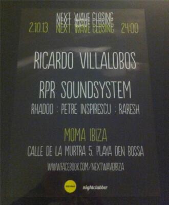 NEXT WAVE CLOSING PARTY 03/10/13 @ MOMA CLUB IBIZA 2013 - IBIZA CLUB POSTERS DJ